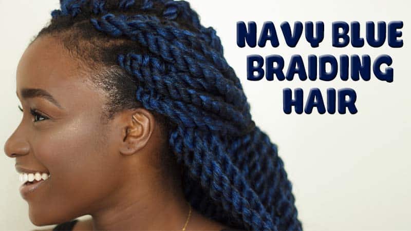 Navy Blue Braiding Hair A Beautifully Refreshing Appearance